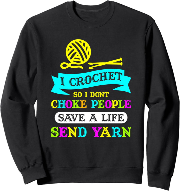 Lustiges Häkel-T-Shirt - Garn - Quilten - Nähen - Stricken Sweatshirt