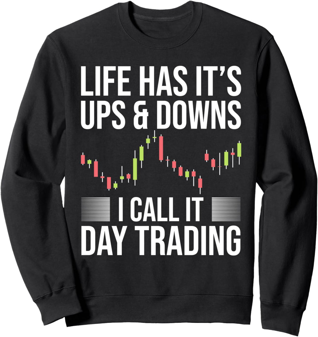 Lustiges Day-Trader Trading Börse Aktie Geld I Candle-Sticks Sweatshirt