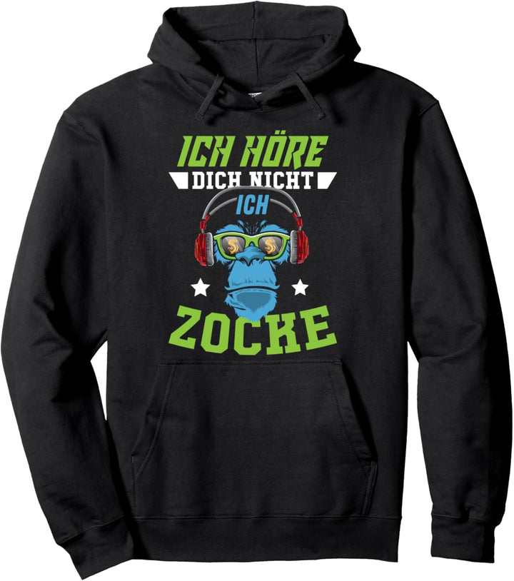 Ich Höre Dich Nicht Ich Zocke Gaming Zocker Gamerin Gamer Pullover Hoodie