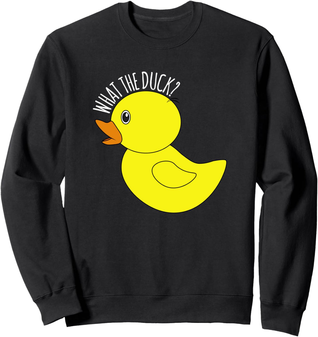 What The Duck Rubber Duck Funny Sweatshirt
