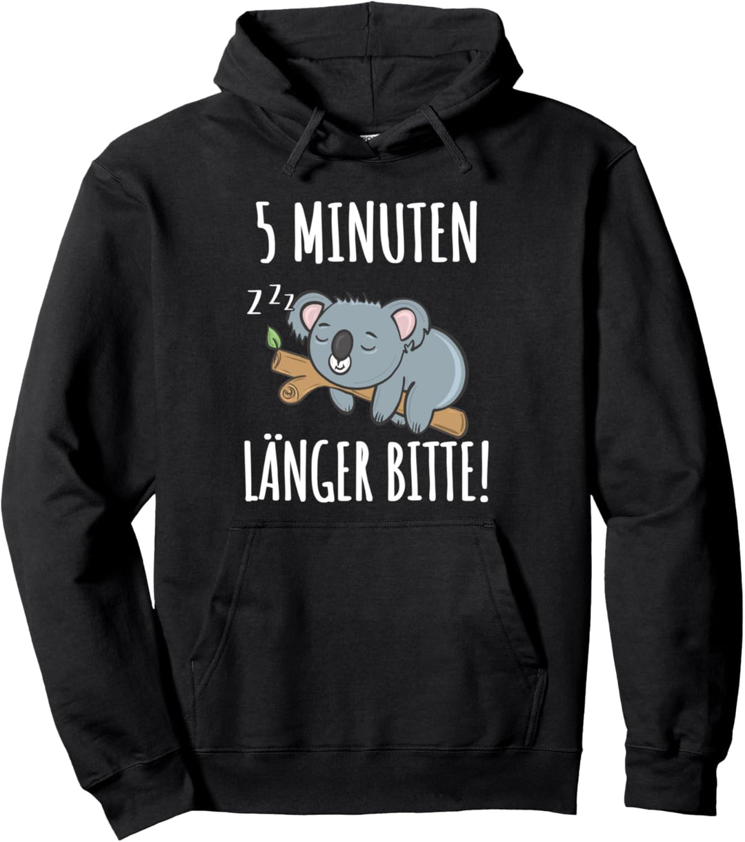 Schlafmütze Pyjama 5 Minuten Länger Koala Schlaf Pullover Hoodie