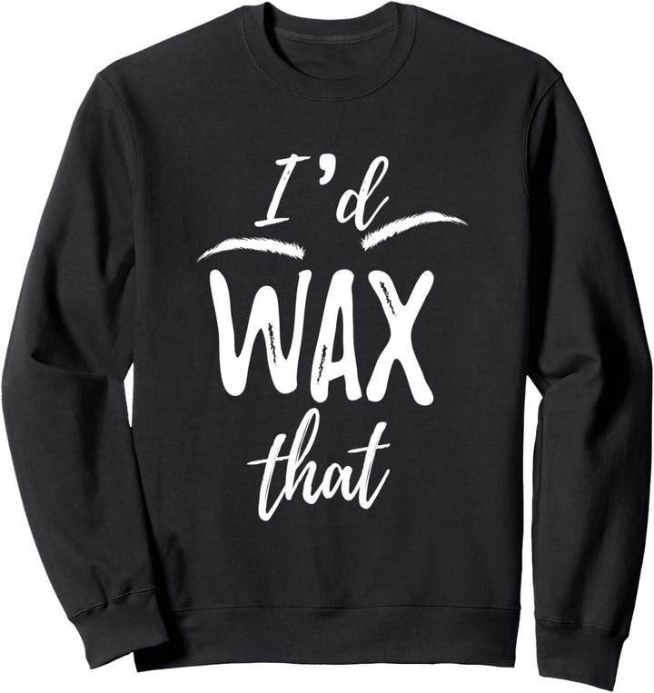 Kosmetikerin Kosmetikerin Ich würde diesen Sweatshirt