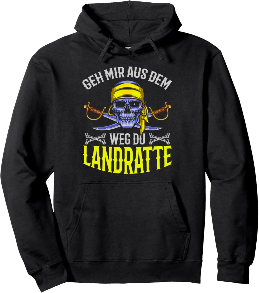 Aus Dem Weg Du Landratte Hafenmeister Kapitän Pirat Pullover Hoodie