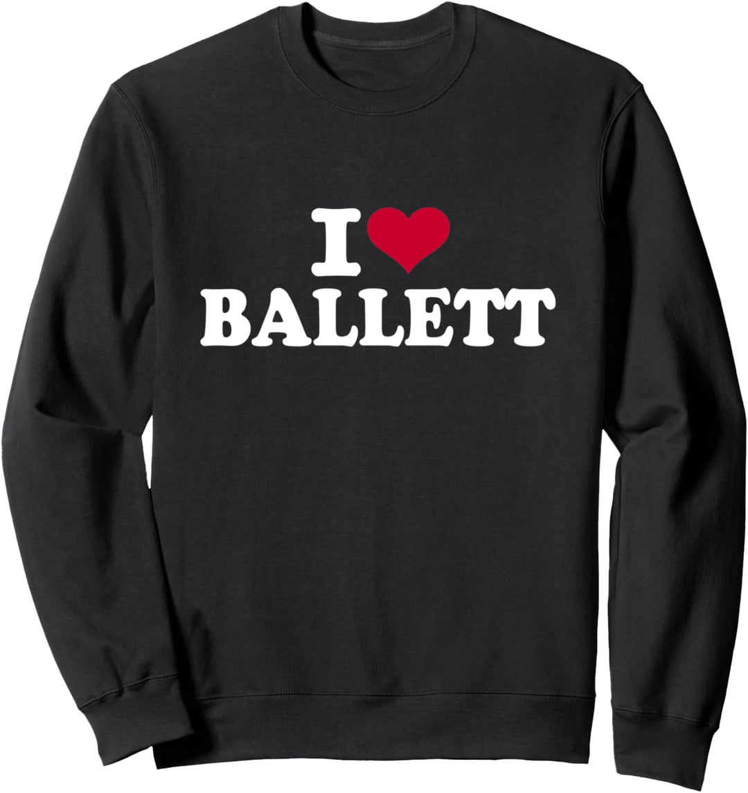 Ich liebe Ballett Sweatshirt