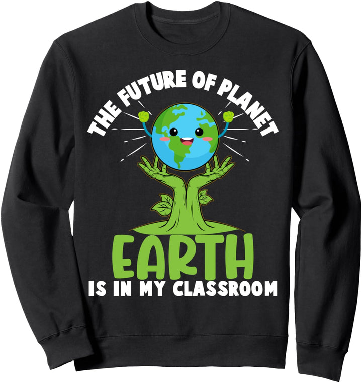 Tag der Erde zukünftiges Klassenzimmer Lustige Lehrer 2021 Sweatshirt