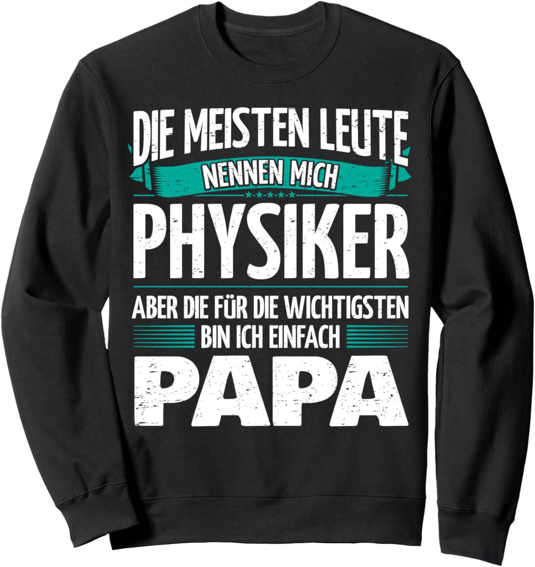 Vater Physiker Sweatshirt