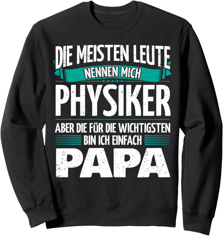 Vater Physiker Sweatshirt