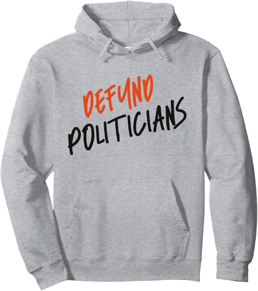 Defund-Politiker Pullover Hoodie