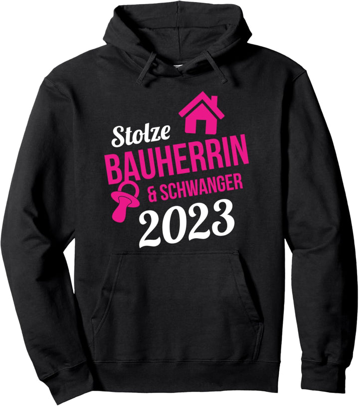 Stolze Bauherrin Bauherr 2023 | Schwanger Baby Geburt Haus Pullover Hoodie