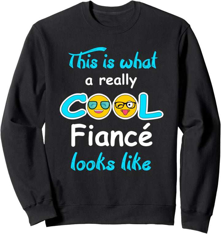 Fiancé lustiges Geburtstagsweihnachtsgeschenk Sweatshirt