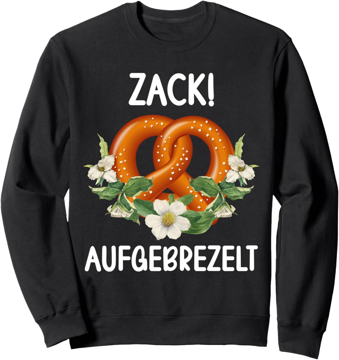 Zack aufgebrezelt Trachten Dirndl Ersatz Sweatshirt