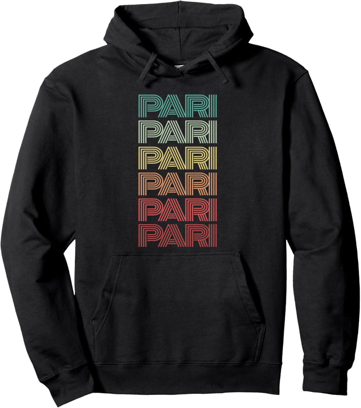 Vorname PARI Indian Girl Retro Personalisierte 80er Jahre Party Pullover Hoodie