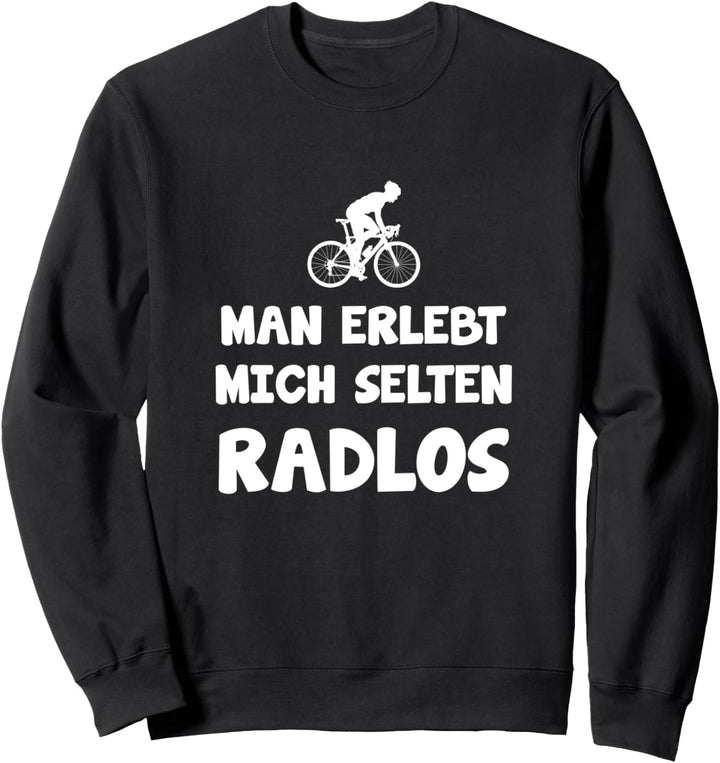 Fahrrad Fahrradfahren Radfahrer Radlos Sweatshirt