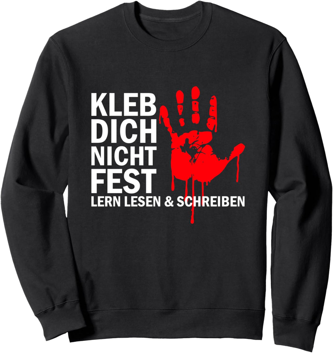 Klima-Kleber Anti Klimaprotest Nein Klima Aktivist Sweatshirt