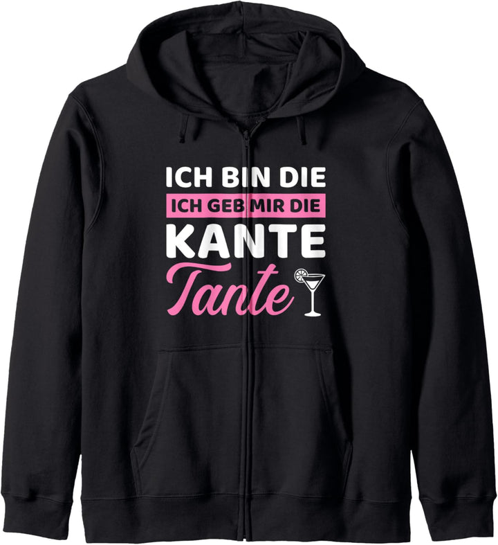 Geb mir die Kante Tante lustiger Spruch Kapuzenjacke