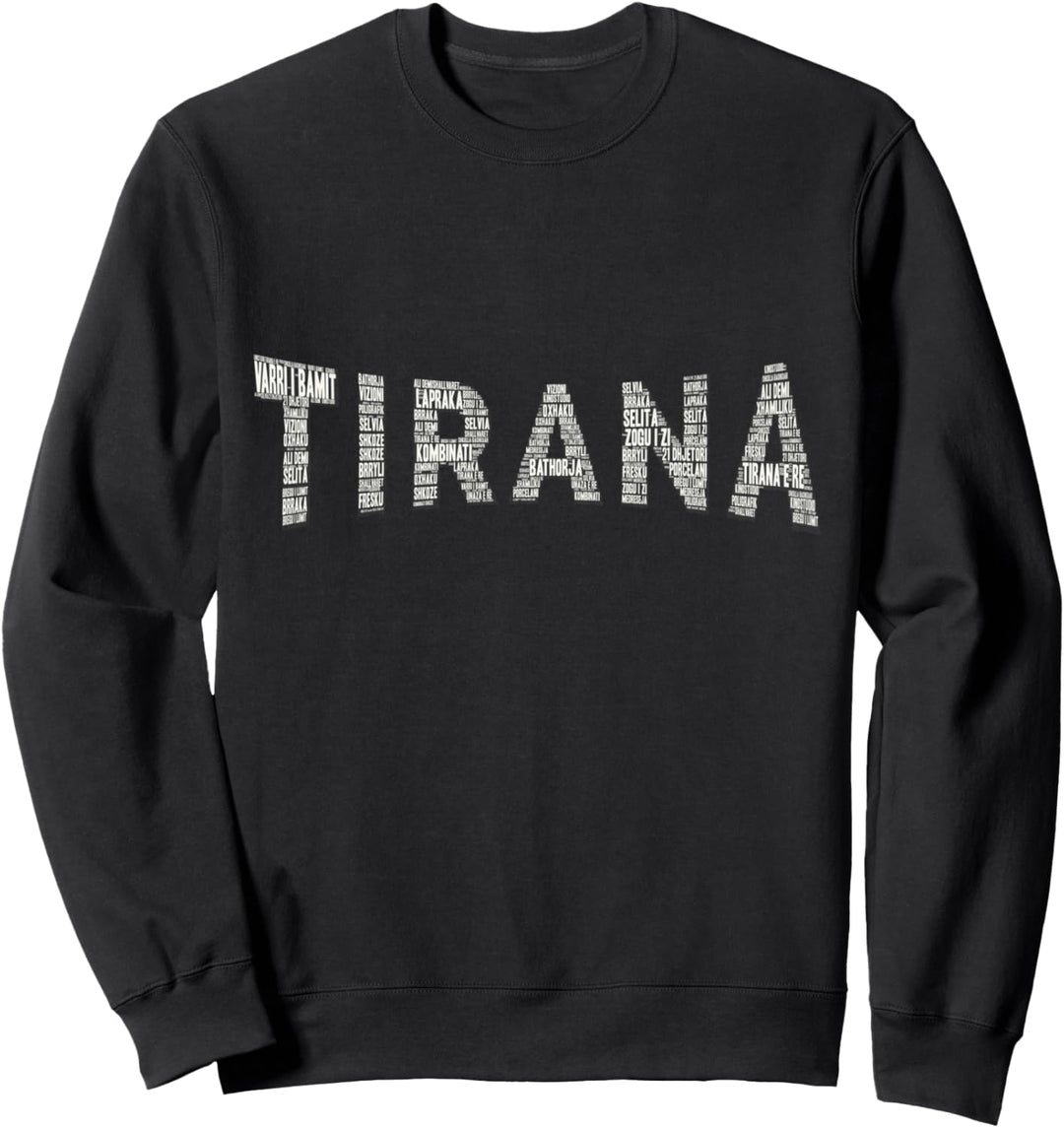 Tirana Souvenir Albanien Sweatshirt