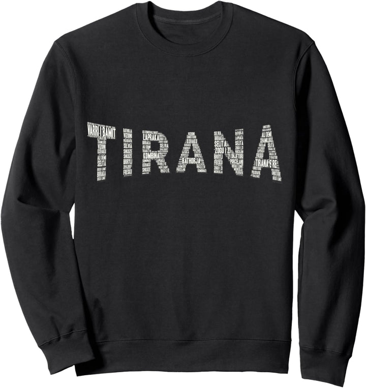 Tirana Souvenir Albanien Sweatshirt