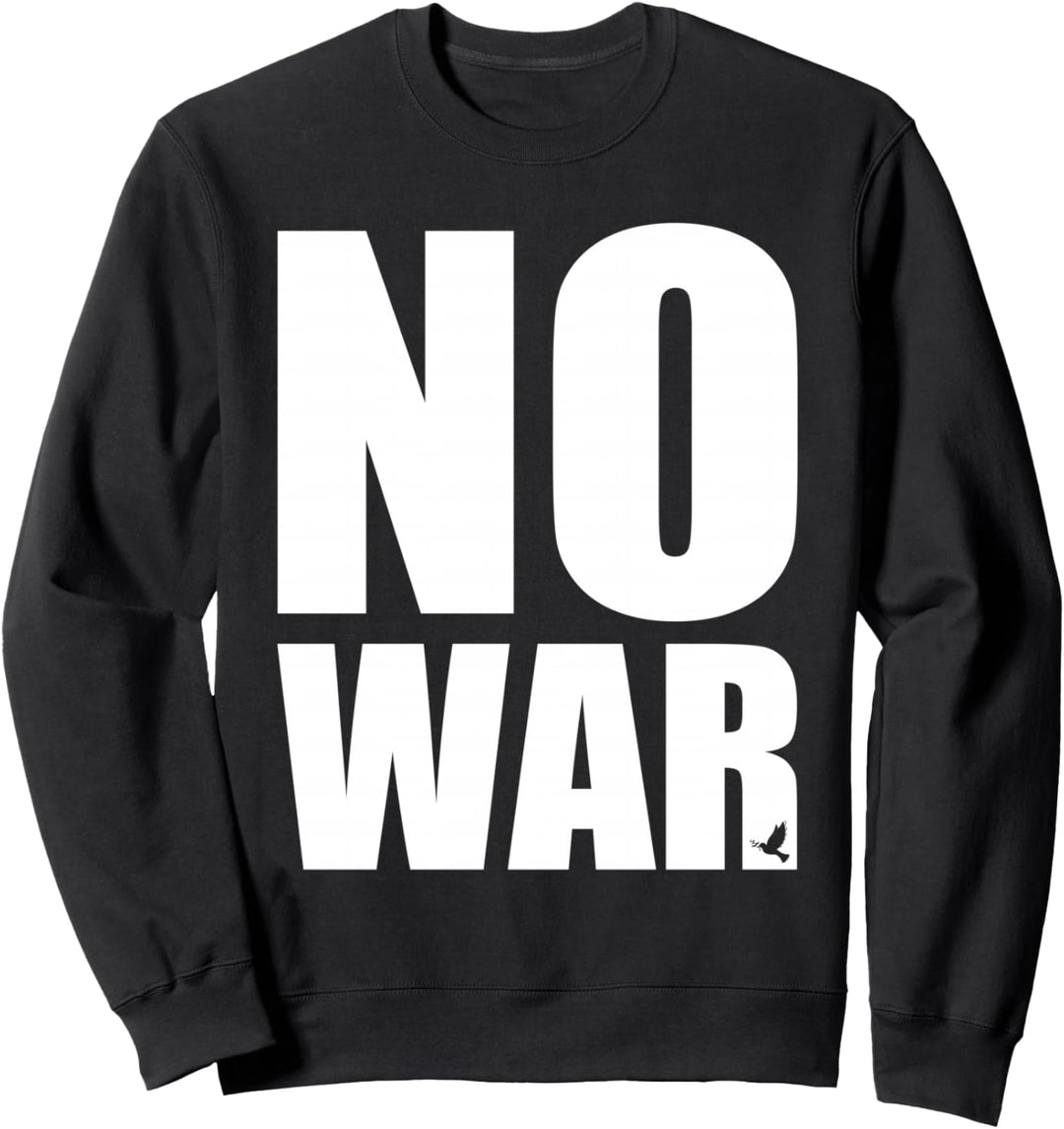 No War Kein Krieg Frieden Friedenstaube Liebe No War Sweatshirt