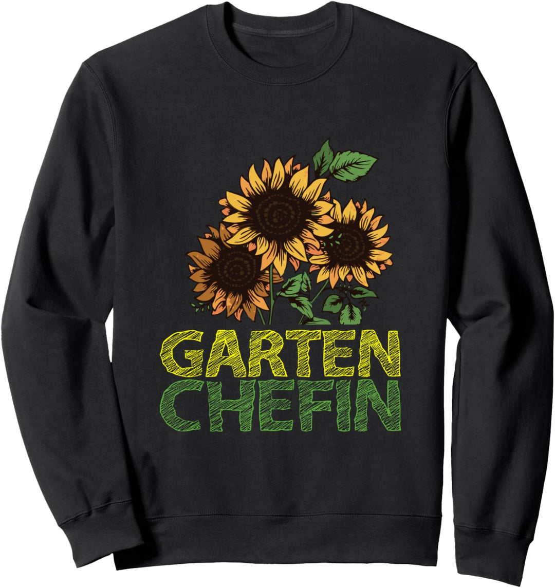 Garten Chefin Gärtnerin Sonnenblumen Frühlings Sweatshirt