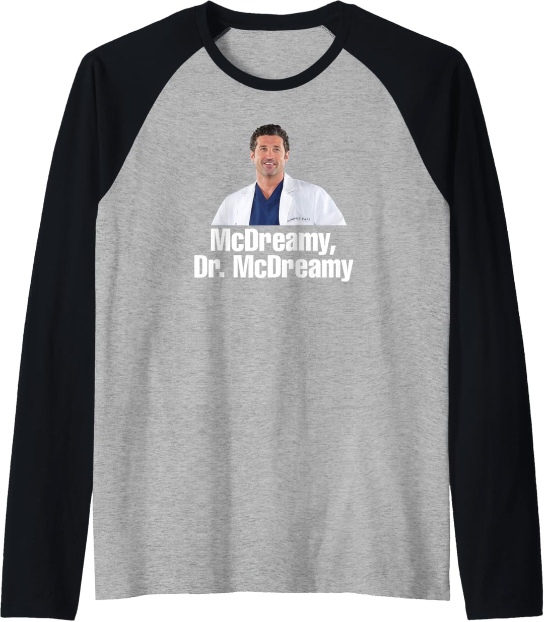 Grey's Anatomy Dr. McDreamy Raglan