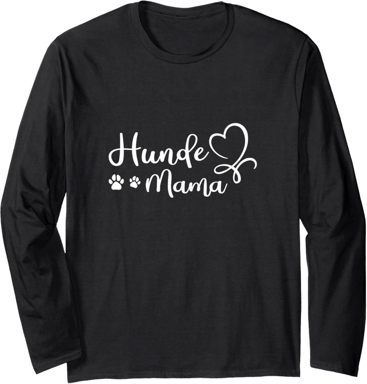 Hundemama Hunde Hund Langarmshirt