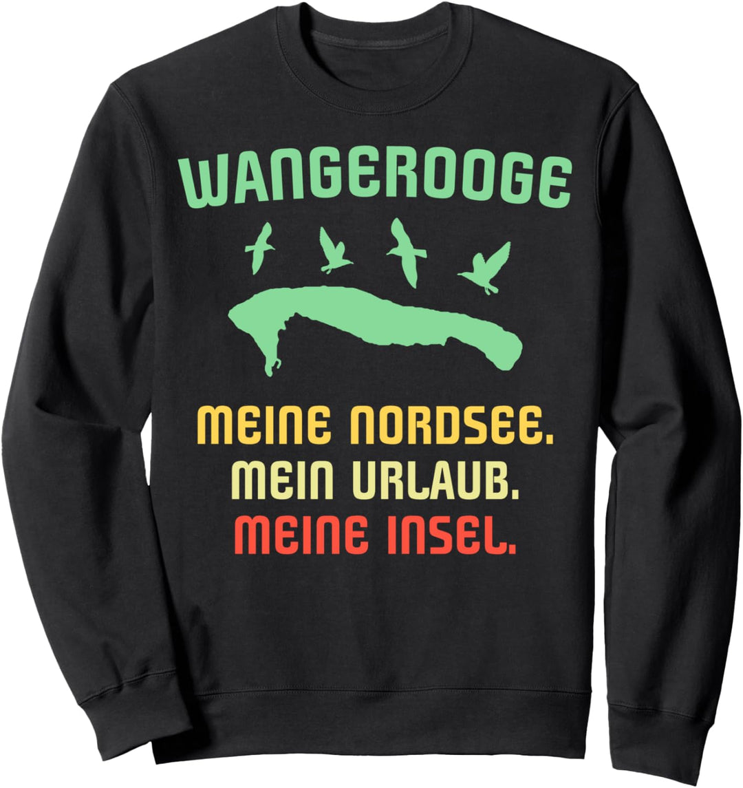 Wangerooge Urlaub Nordsee Insel Souvenir Wangerooge Sweatshirt
