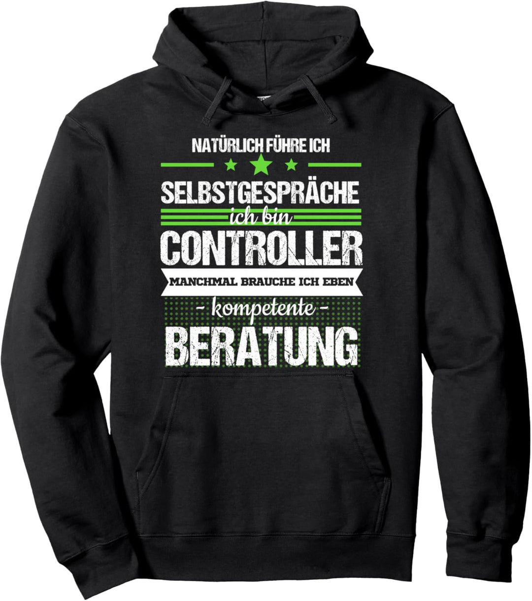 Controller Controlling Beruf Buchhalter Geschenk Spruch Pullover Hoodie