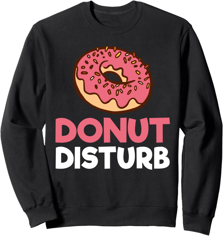 Donut stören Snack Donut Sweatshirt