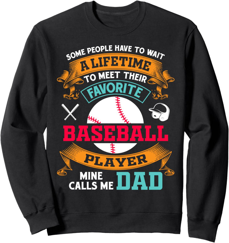 Favorite Baseball Player Calls Me Dad Sports Fathers Day Sweatshirt