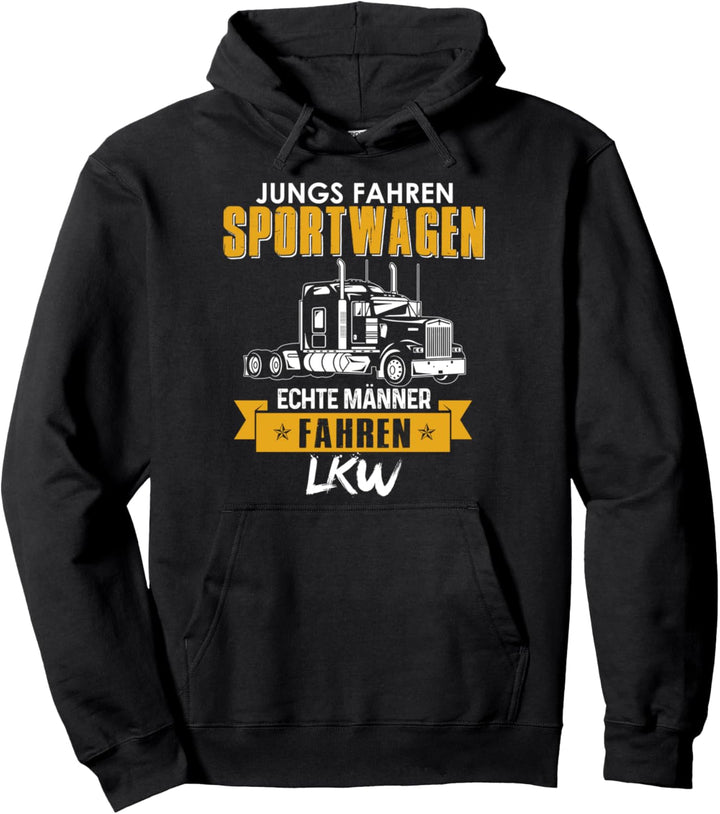 Jungs Fahren Sportwagen Echte Männer Fahren LKW Trucker Pullover Hoodie