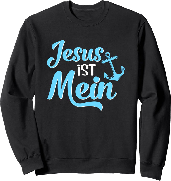 Jesus ist mein Anker Christentum Kirche Sweatshirt