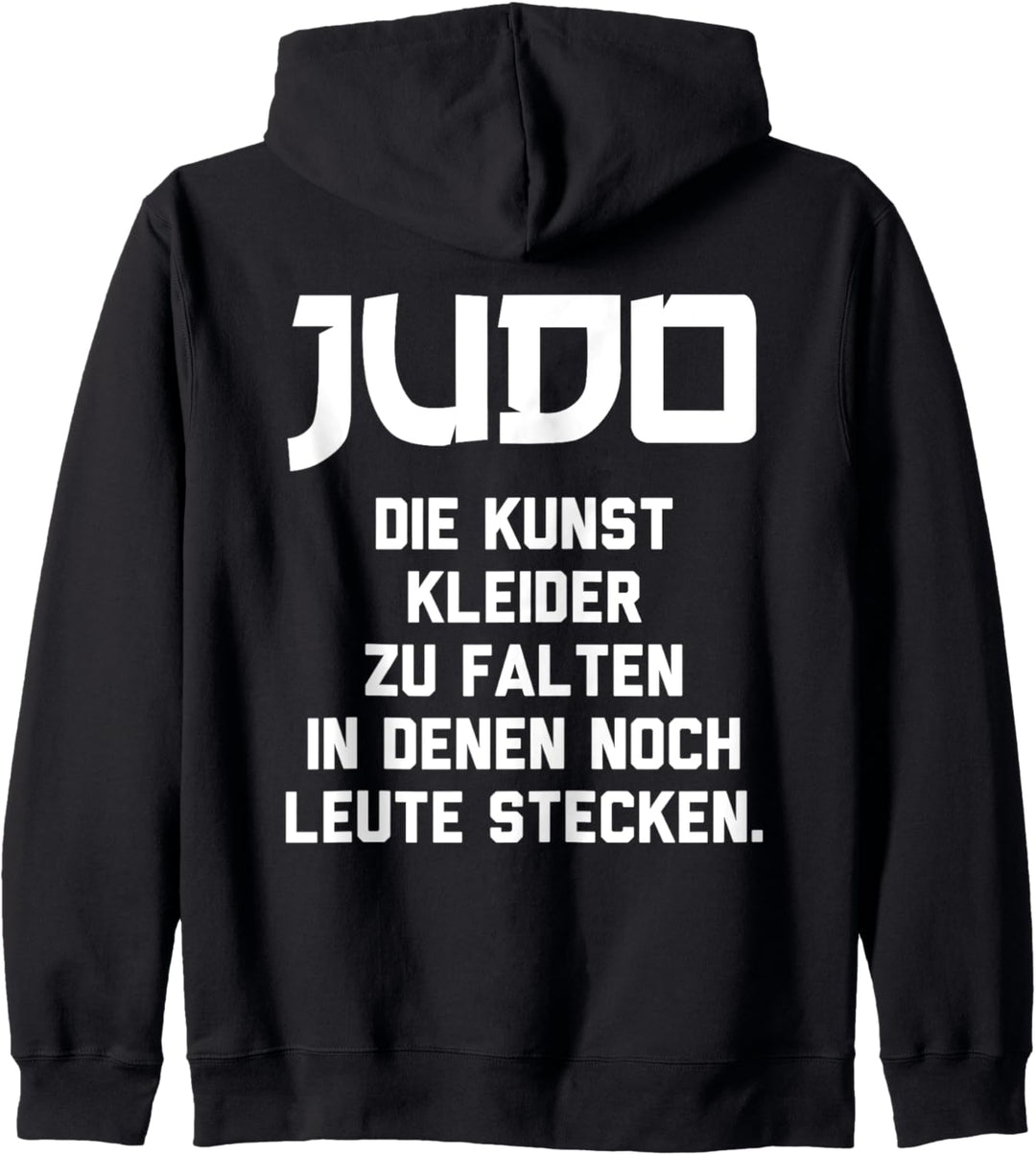 Die Kunst Kleider Zu Falten In Denen Noch Leute Stecken Judo Kapuzenjacke