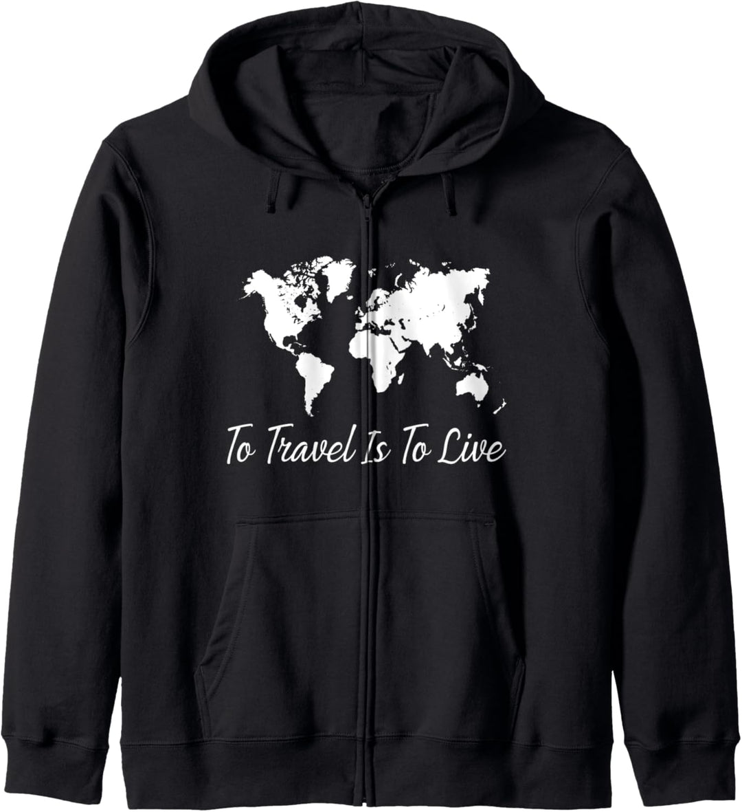 World Traveler - To Travel Is To Live - Funny Quote Kapuzenjacke