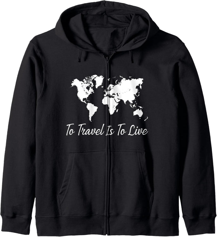 World Traveler - To Travel Is To Live - Funny Quote Kapuzenjacke