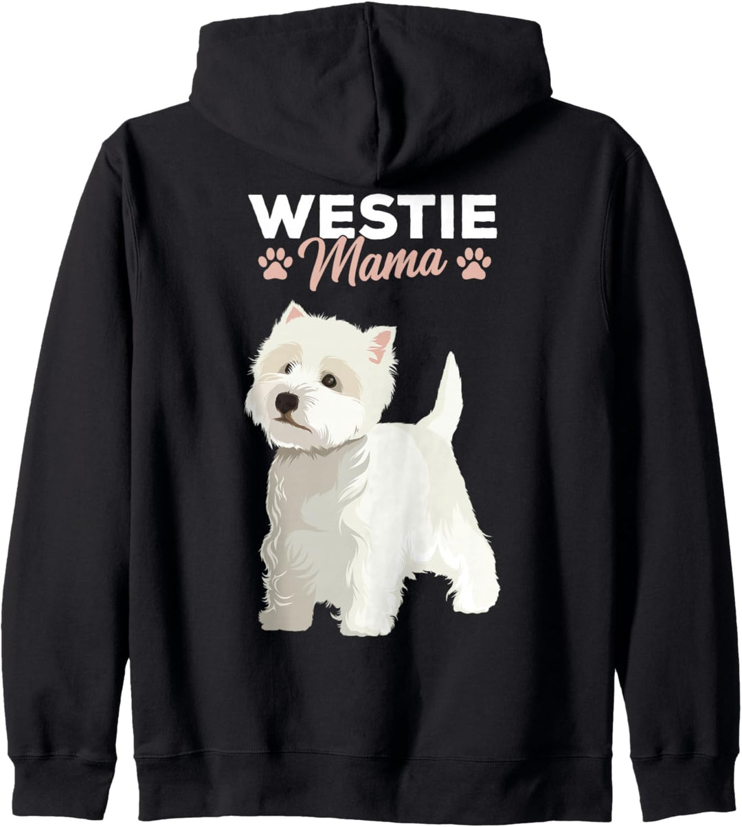 West Highland White Terrier Westie Mama Hund Frauchen Kapuzenjacke