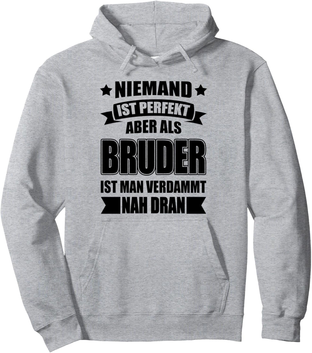 Bruder Lustiger Spruch Grosser Bruder Brüder Pullover Hoodie