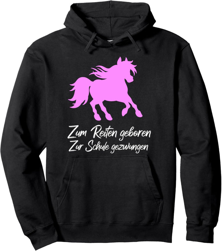 Zum Reiten geboren zur Schule gezwungen Pferd Herz Mädchen Pullover Hoodie