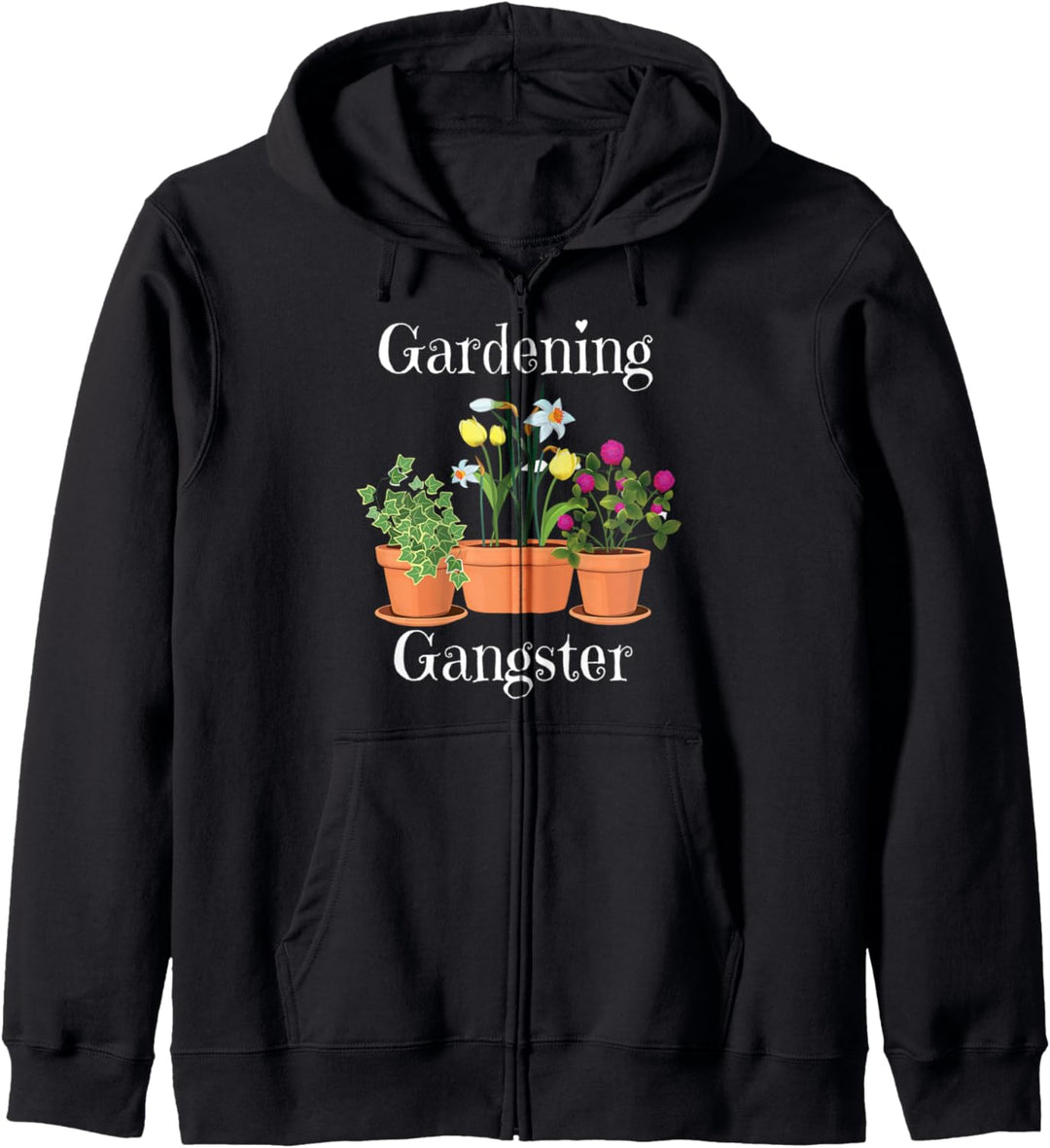 Gardening Gangster - Gardening Love Garden Plants Kapuzenjacke