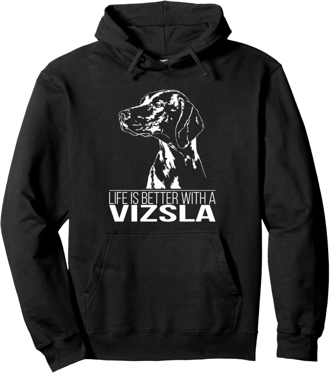 Ungarischer Vizsla life is better Hund Hundespruch Pullover Hoodie