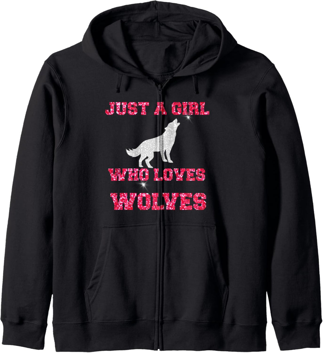 JUST A GIRL WHO LOVES WOLVES WOLF FREUNDE Kapuzenjacke