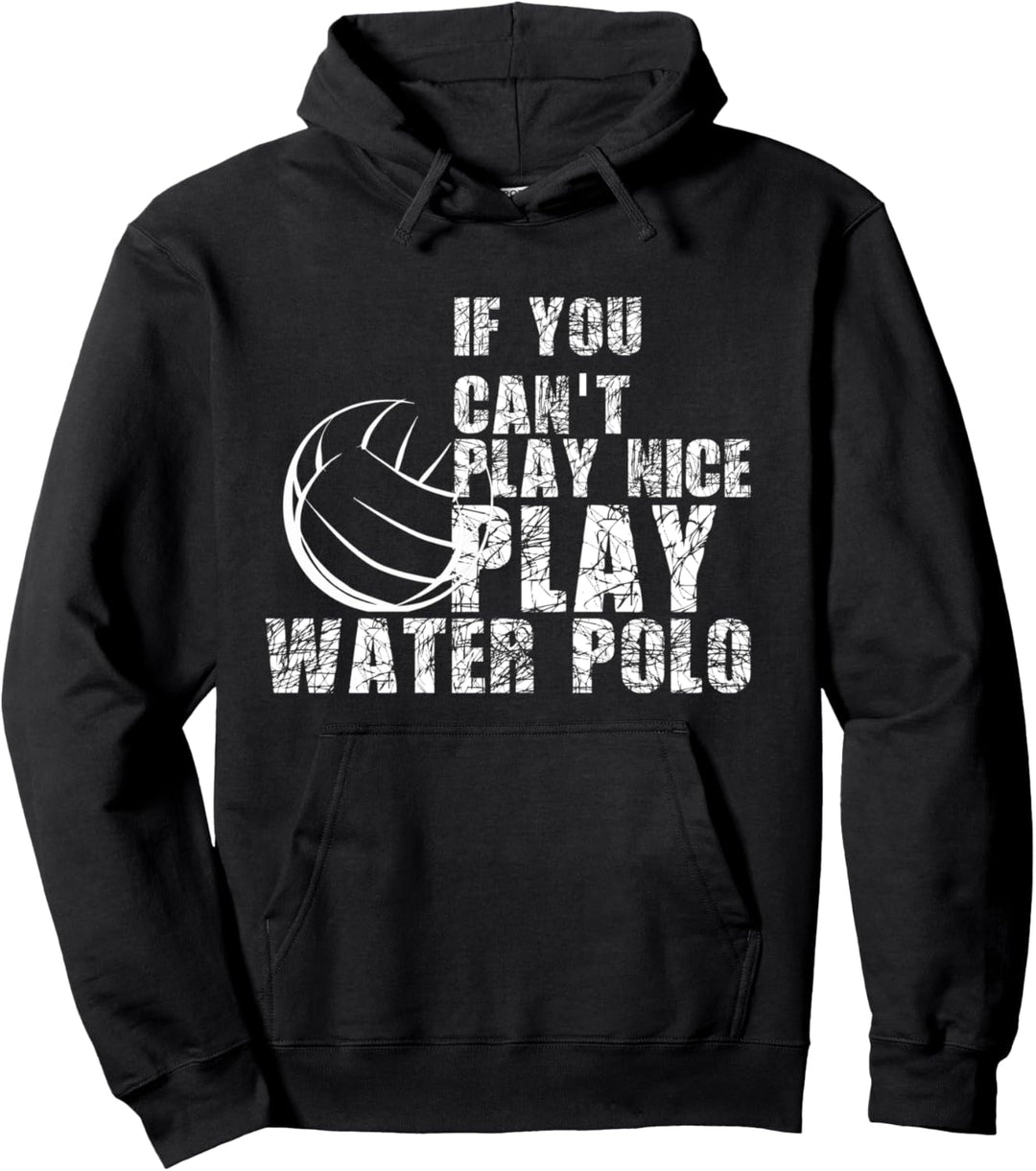 Lustiges Wasserball-Zitat für Damen und Herren Pullover Hoodie