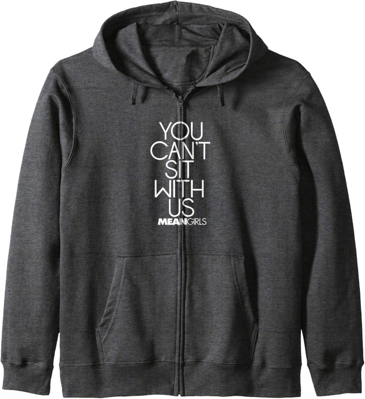 Mean Girls You Can't Sit With Us Center Stacked Text Kapuzenjacke