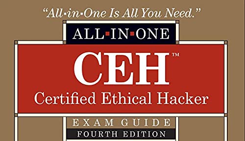 CEH Certified Ethical Hacker All-in-One Exam Guide, Fourth Edition, Taschenbuch