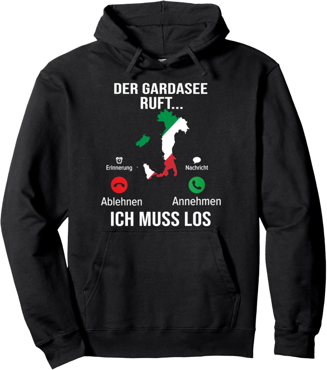 Der Gardasee ruft Italien Ich Muss Los Pullover Hoodie