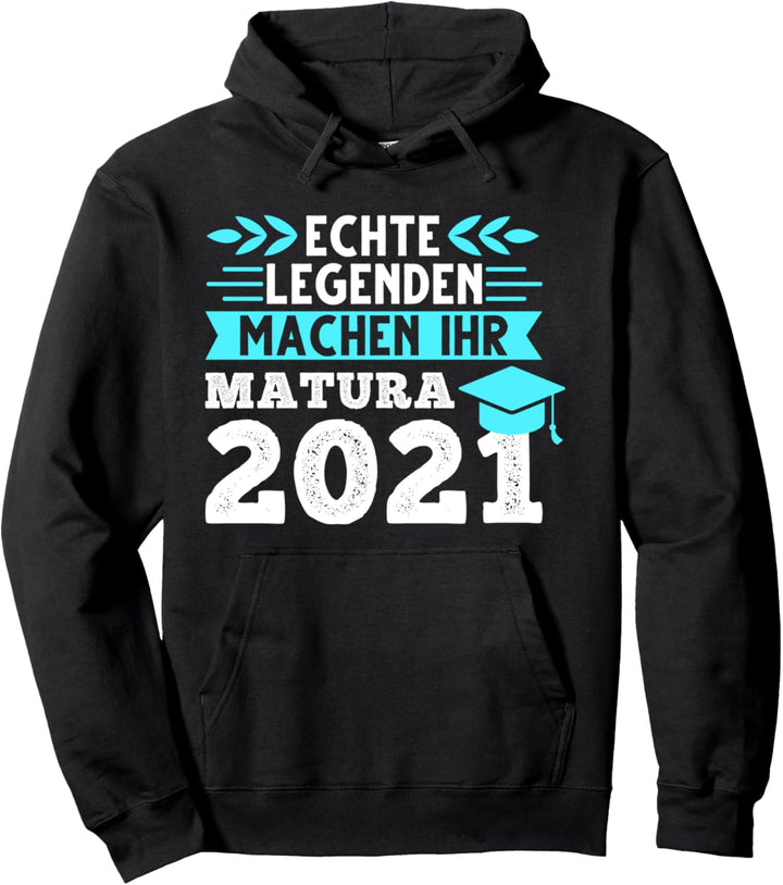 Matura 2021 Matura Schulabschluss Pullover Hoodie