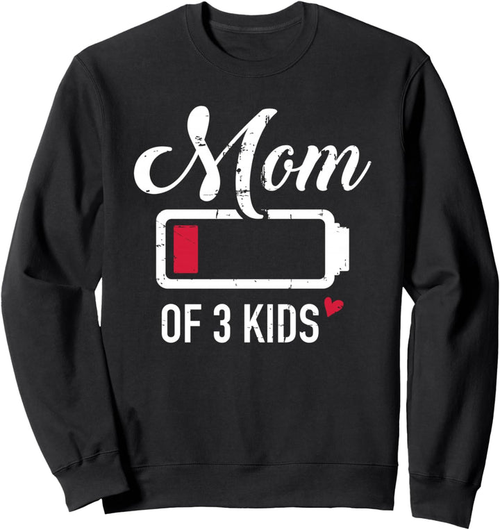 Mama von drei Kindern leere Batterie Sweatshirt