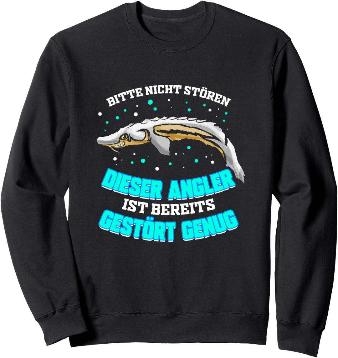 Angler Lustiges Geschenk zum Angeln Gestörter Fischer Angel Sweatshirt