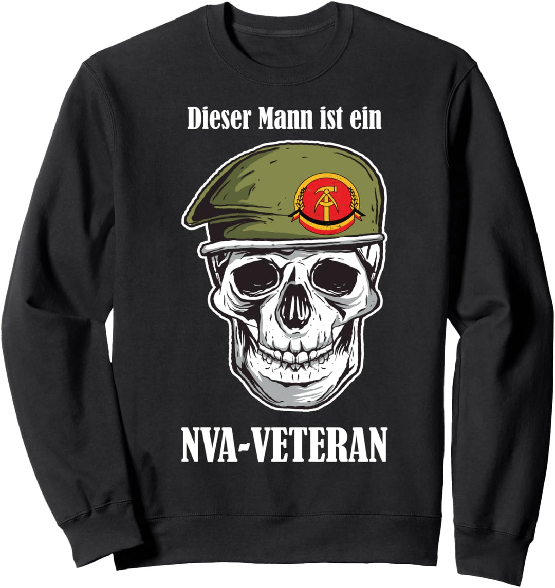 DDR NVA Veteran Sprüche Armee Sweatshirt