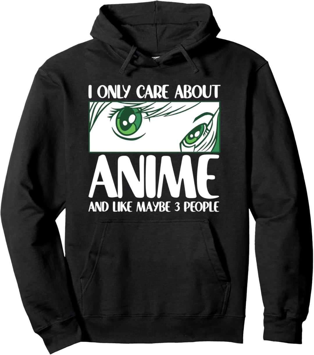 Ich interessiere mich nur für Anime und mag vielleicht 3 Leute lustige Anime Pullover Hoodie