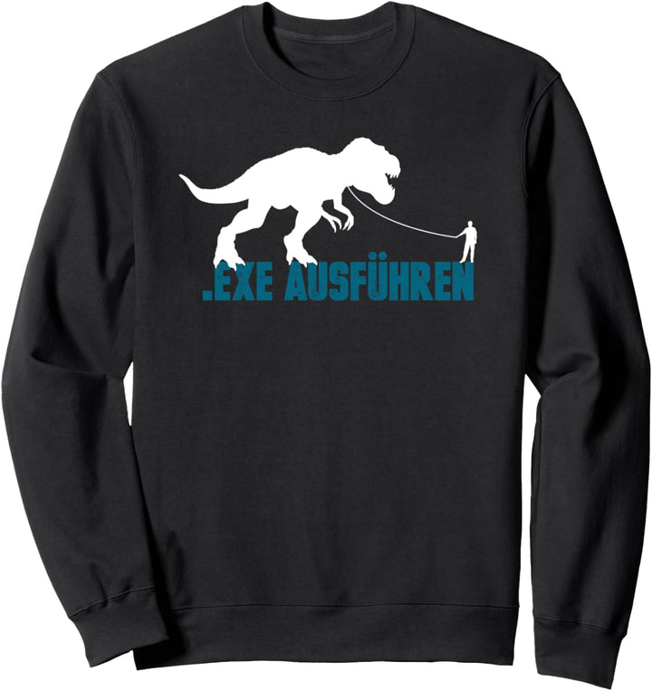 Admin Programmierer Informatiker Geschenk EXE Ausführen Sweatshirt